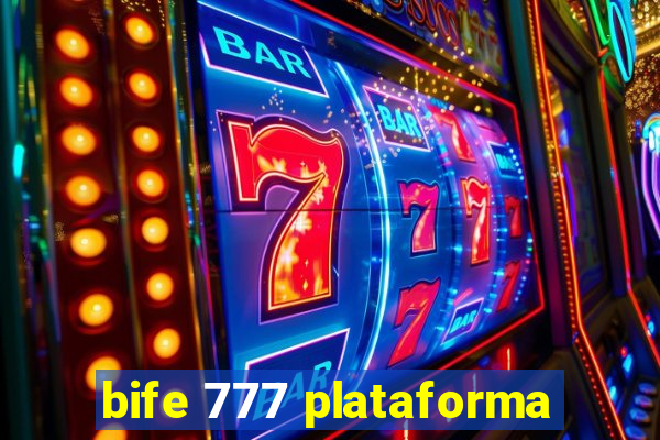 bife 777 plataforma